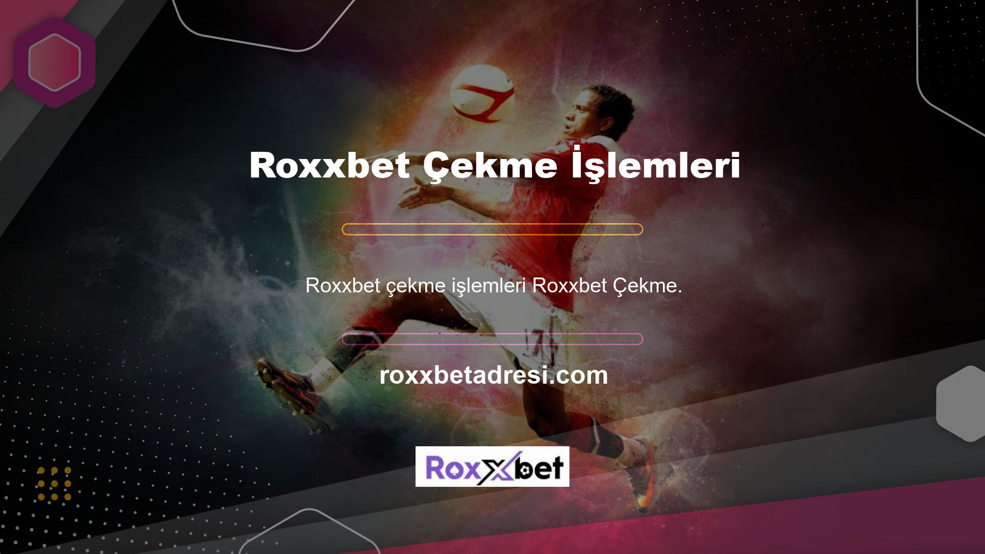 Roxxbet üyelerin herhangi bir zamanda geri çekilme isteyerek bonuslarını talep edip edemeyecekleri sorular sorulardır